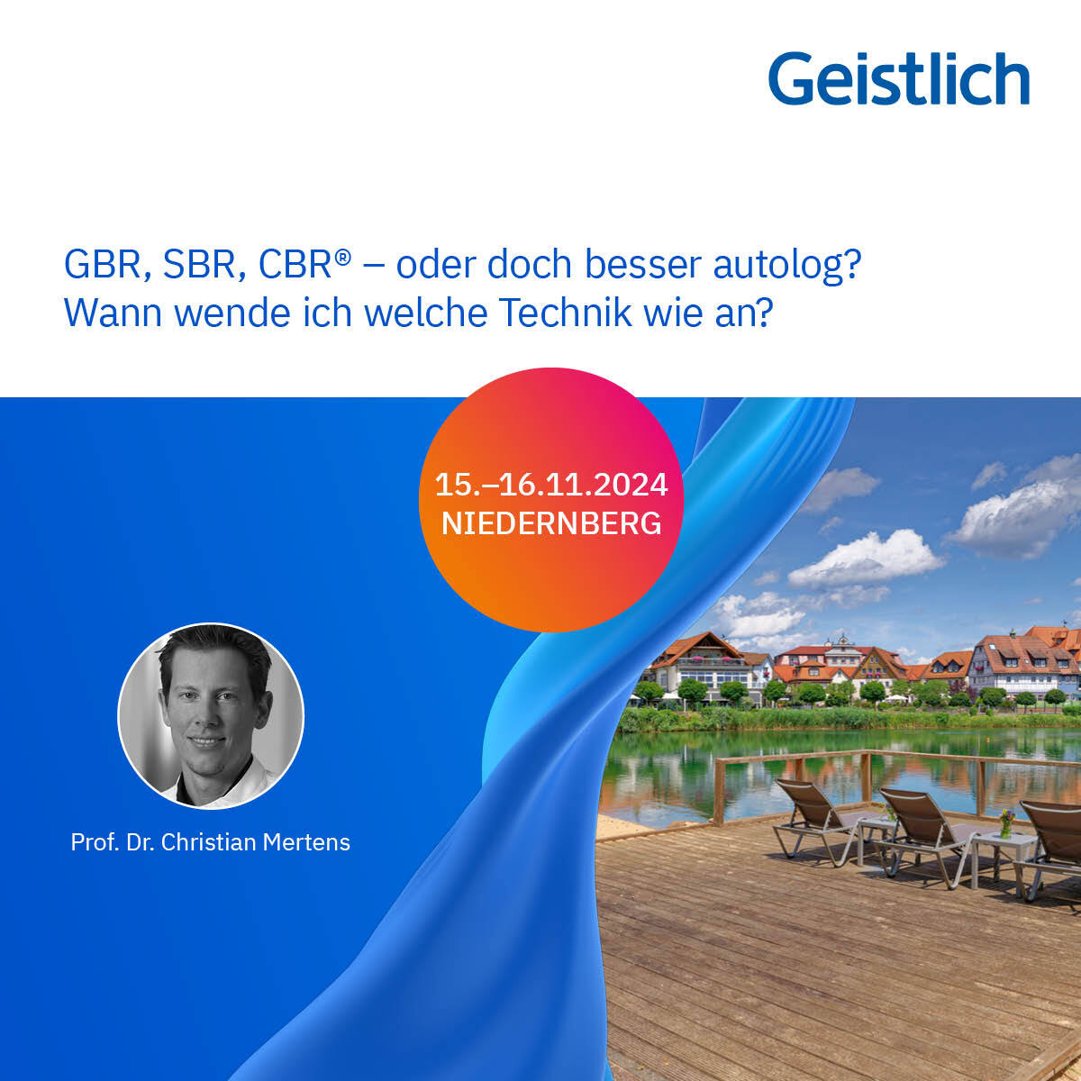 GBR, SBR*, CBR® - oder doch besser autolog? Wann wende ich welche Technik wie an?